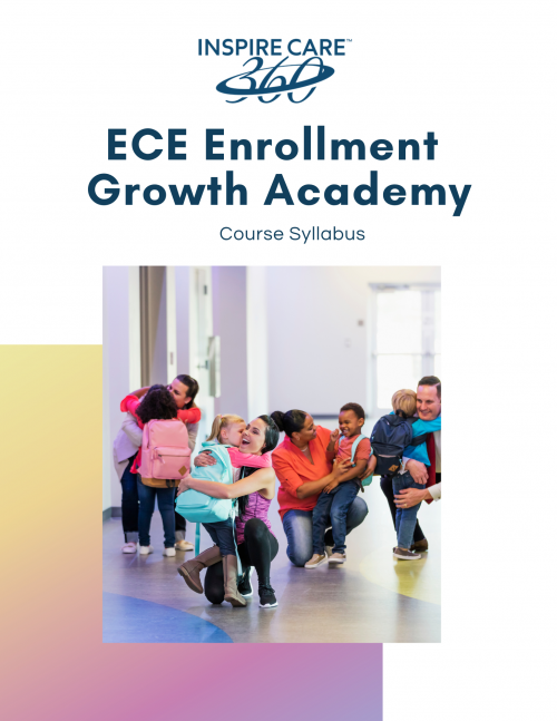 [COVER] ECE Enrollment Growth Academy Course Syllabus Inspire Care 360